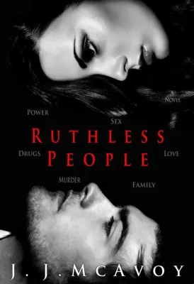 Ruthless People:  One Twisted Tale of Ransom and Romanticized Revenge!