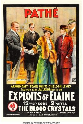 The Exploits of Elaine - A Whimsical Journey Through the Gilded Age with an Unconventional Heroine!